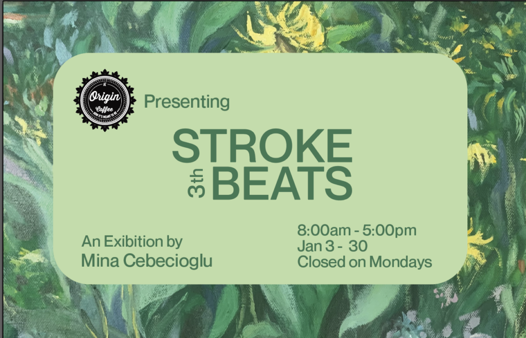 Stroke Beats — exhibition artwork by Mina Cebecioglu, At Origin Coffee gallery, Toronto, January 2026